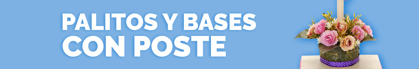 Palitos y Bases con Poste