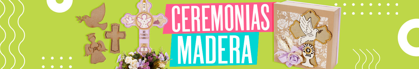 Ceremonias Madera