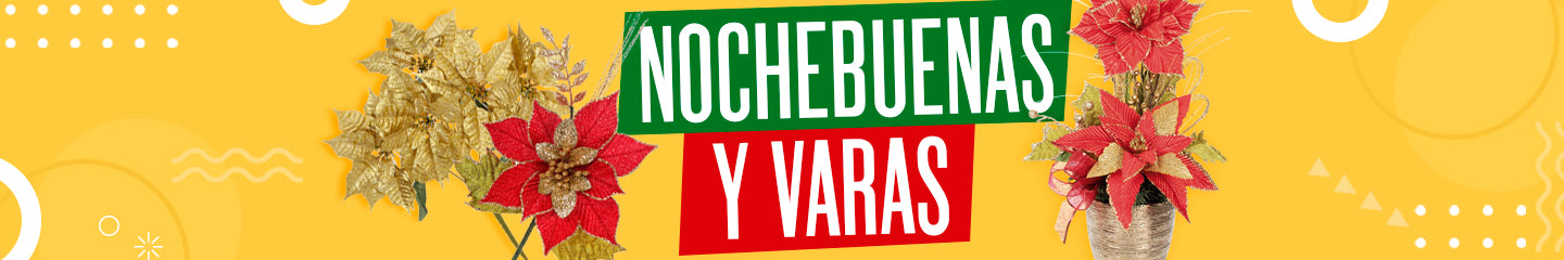 Nochebuenas y Varas