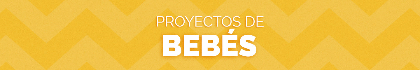 Proyectos para Bebés