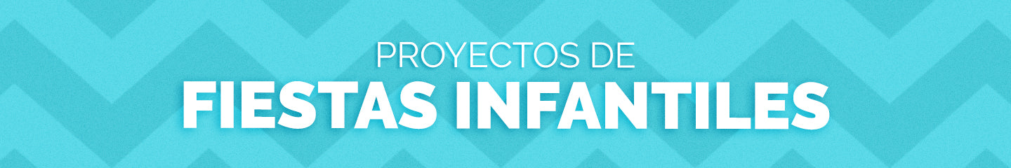 Proyectos para Fiestas Infantiles