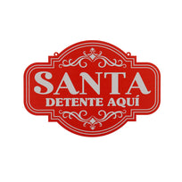 Art.13242 Letrero Santa Detente 21x30cm 1pz